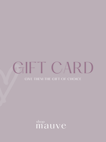 SHOP MAUVE GIFT CARD